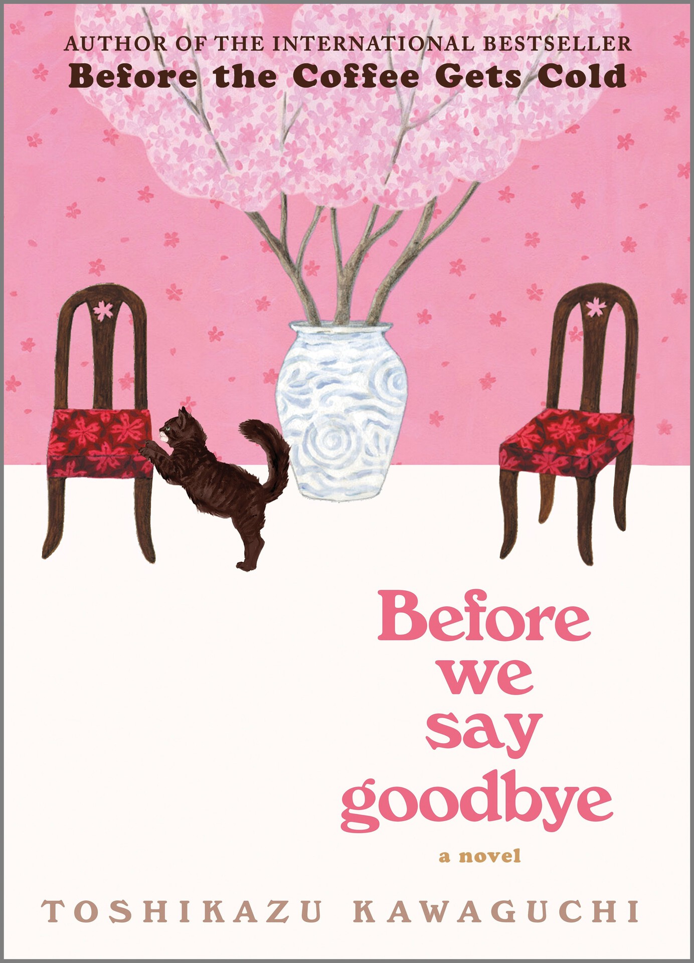 Before We Say Goodbye (Before the Coffee Gets Cold Series)