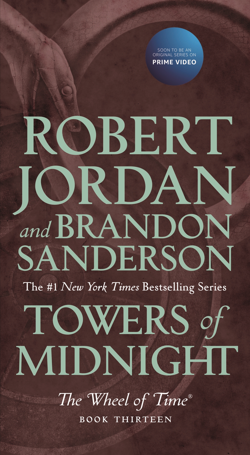 Towers of Midnight: Book Thirteen of The Wheel of Time