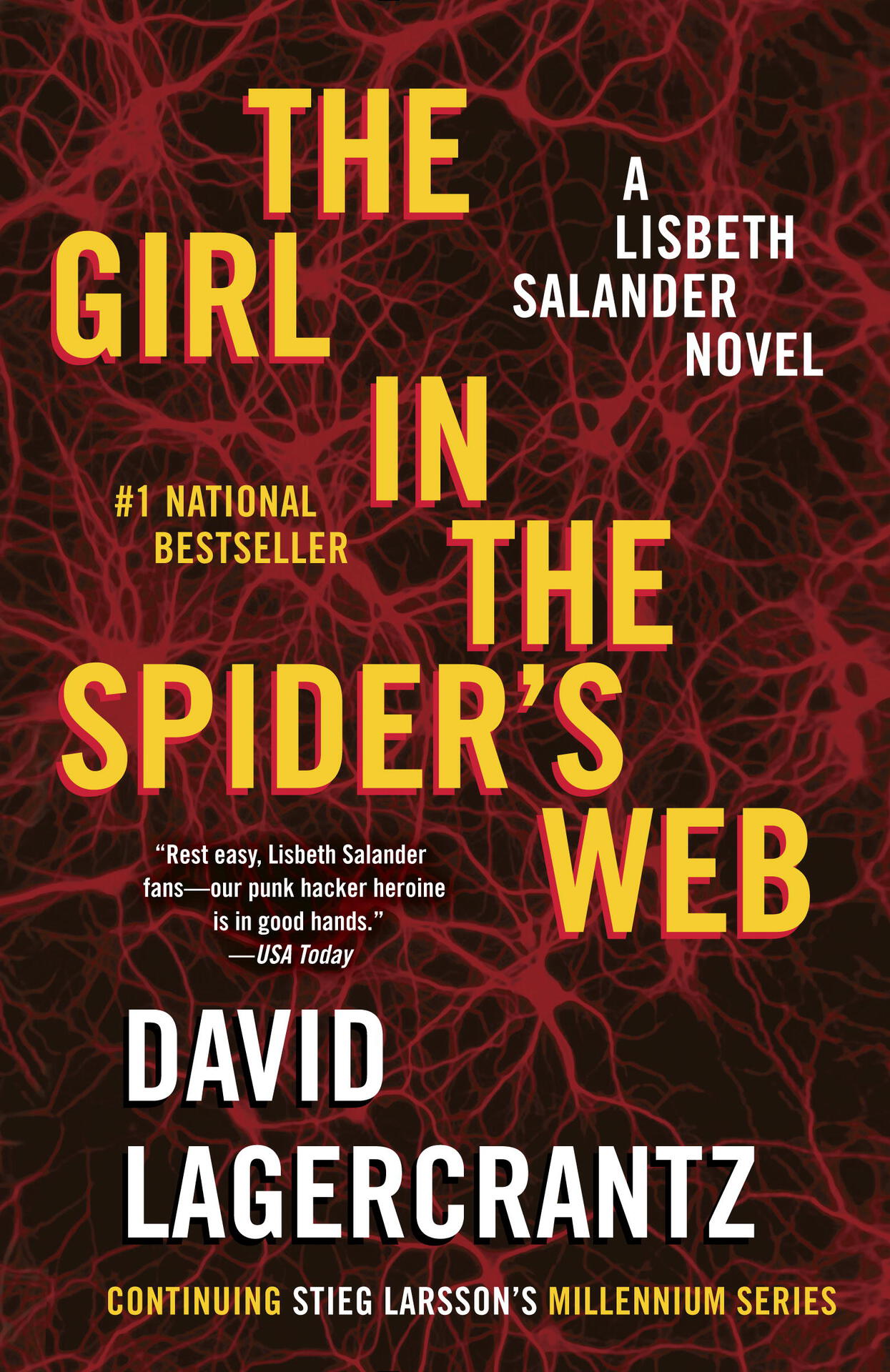 The Girl in the Spider's Web: A Lisbeth Salander novel, continuing Stieg Larsson's Millennium Series
