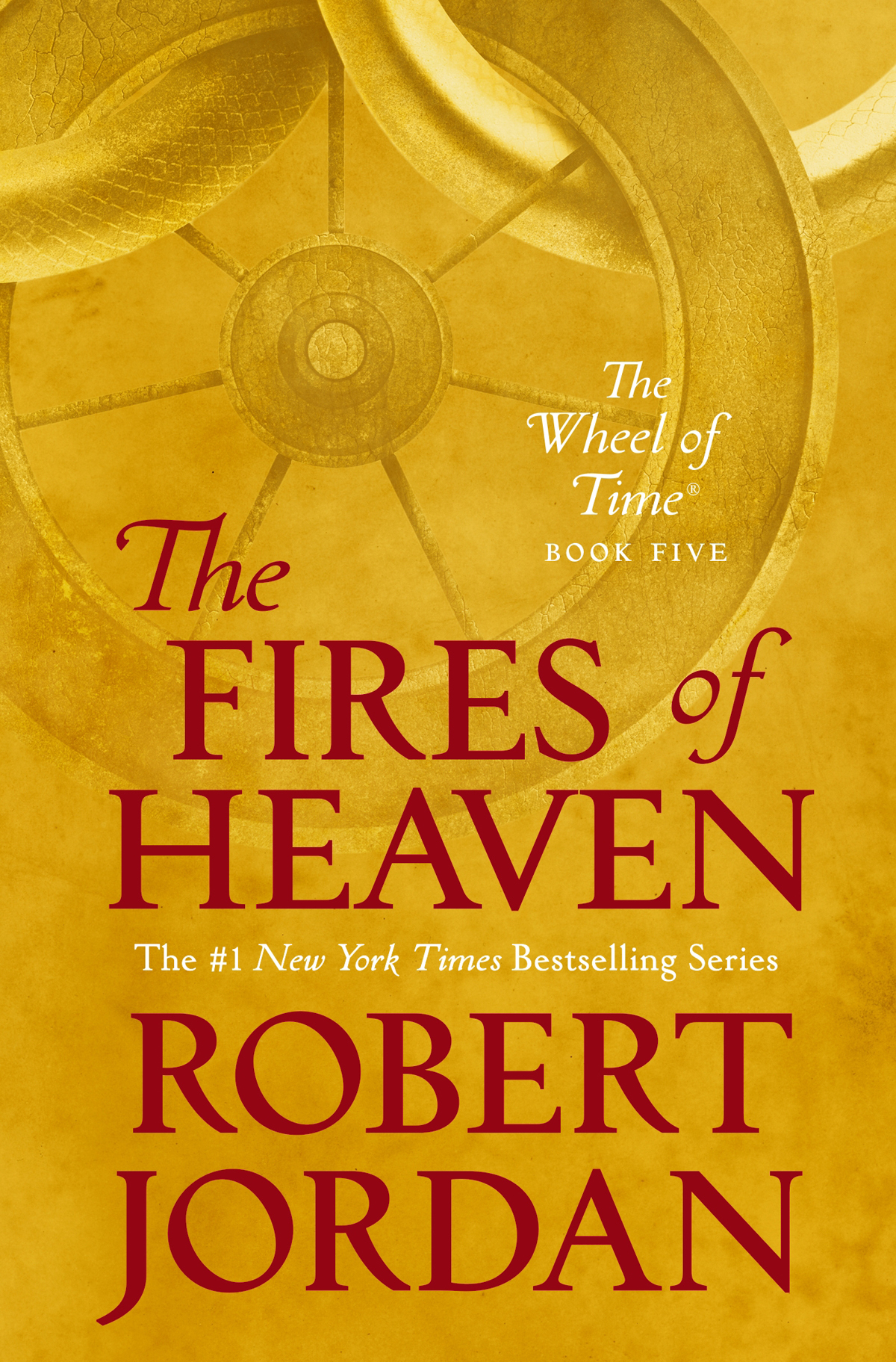The Fires of Heaven: Book Five of 'The Wheel of Time'