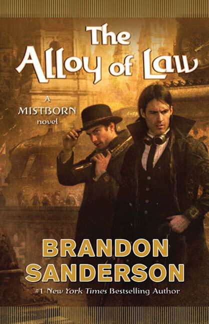 The Alloy of Law (The Mistborn Saga)