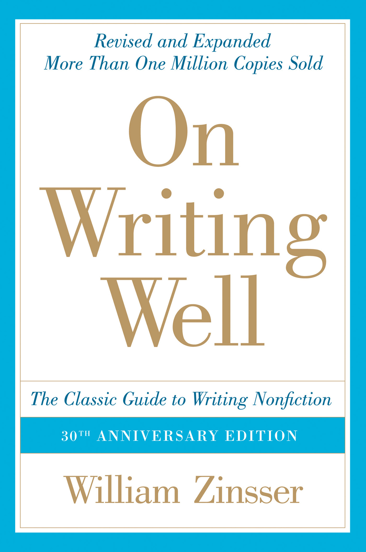 On Writing Well, 30th Anniversary Edition
