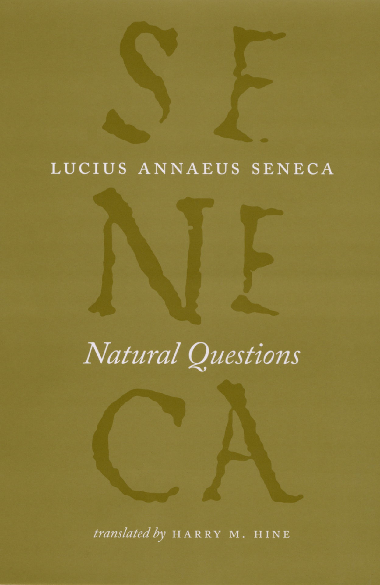 Natural Questions (The Complete Works of Lucius Annaeus Seneca)