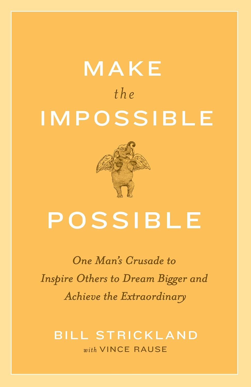 Make the Impossible Possible