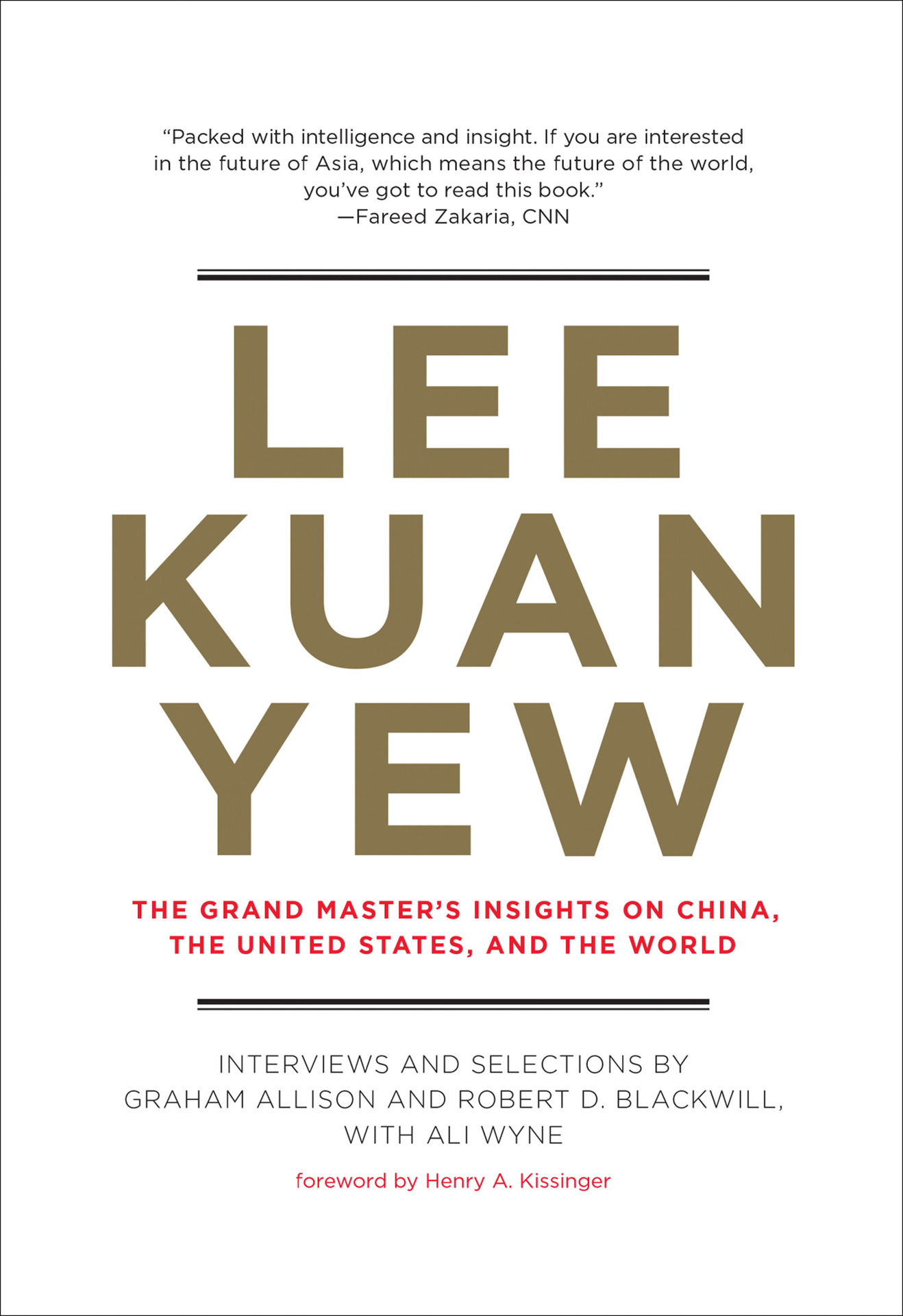 Lee Kuan Yew (Belfer Center Studies in International Security)