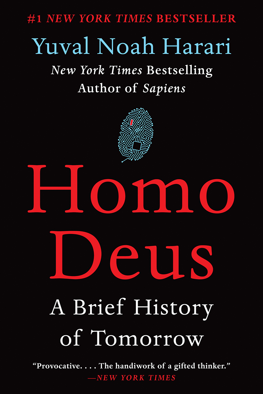 Homo Deus (A Brief History)