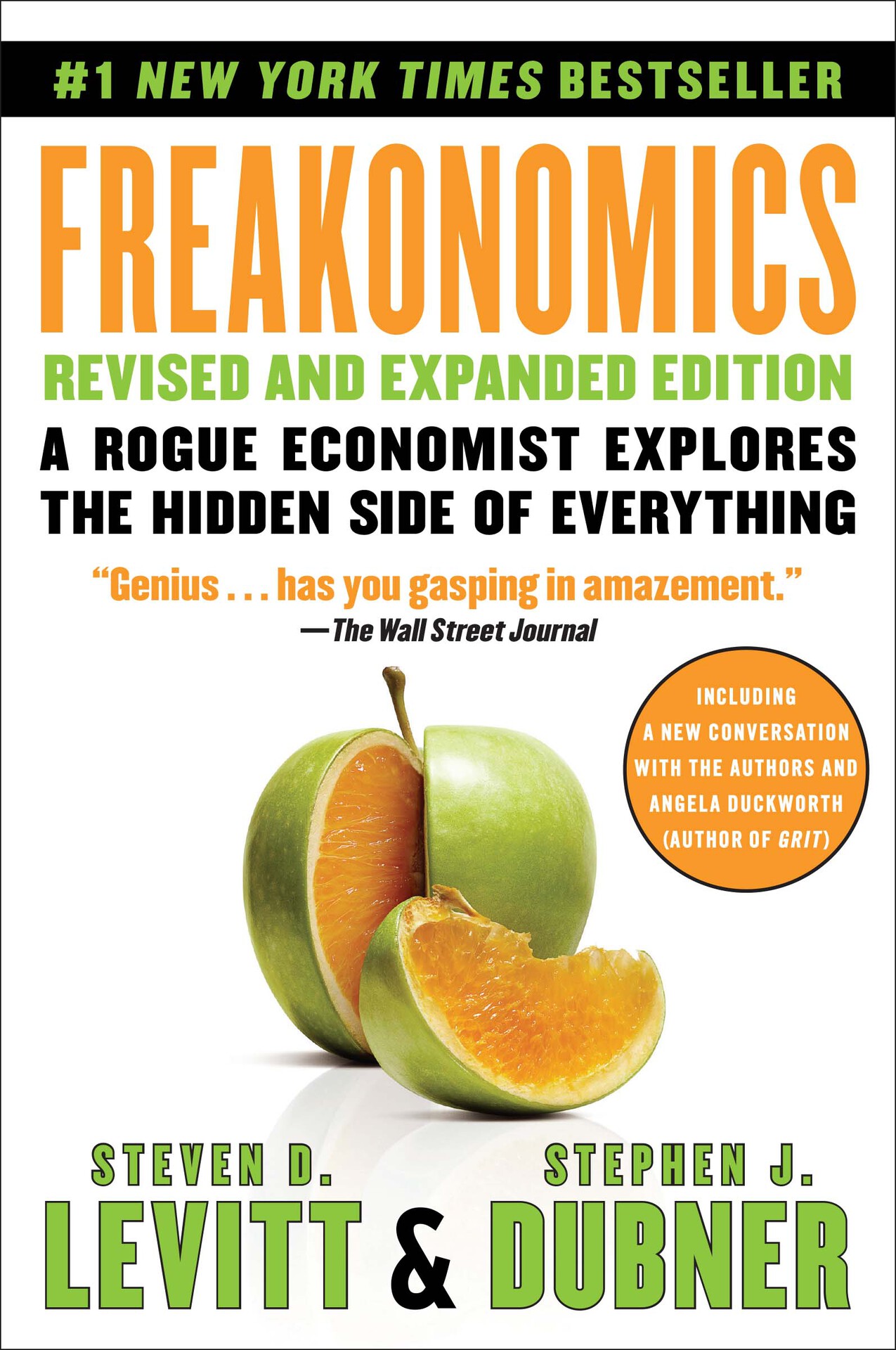 Freakonomics Rev Ed: A Rogue Economist Explores the Hidden Side of Everything