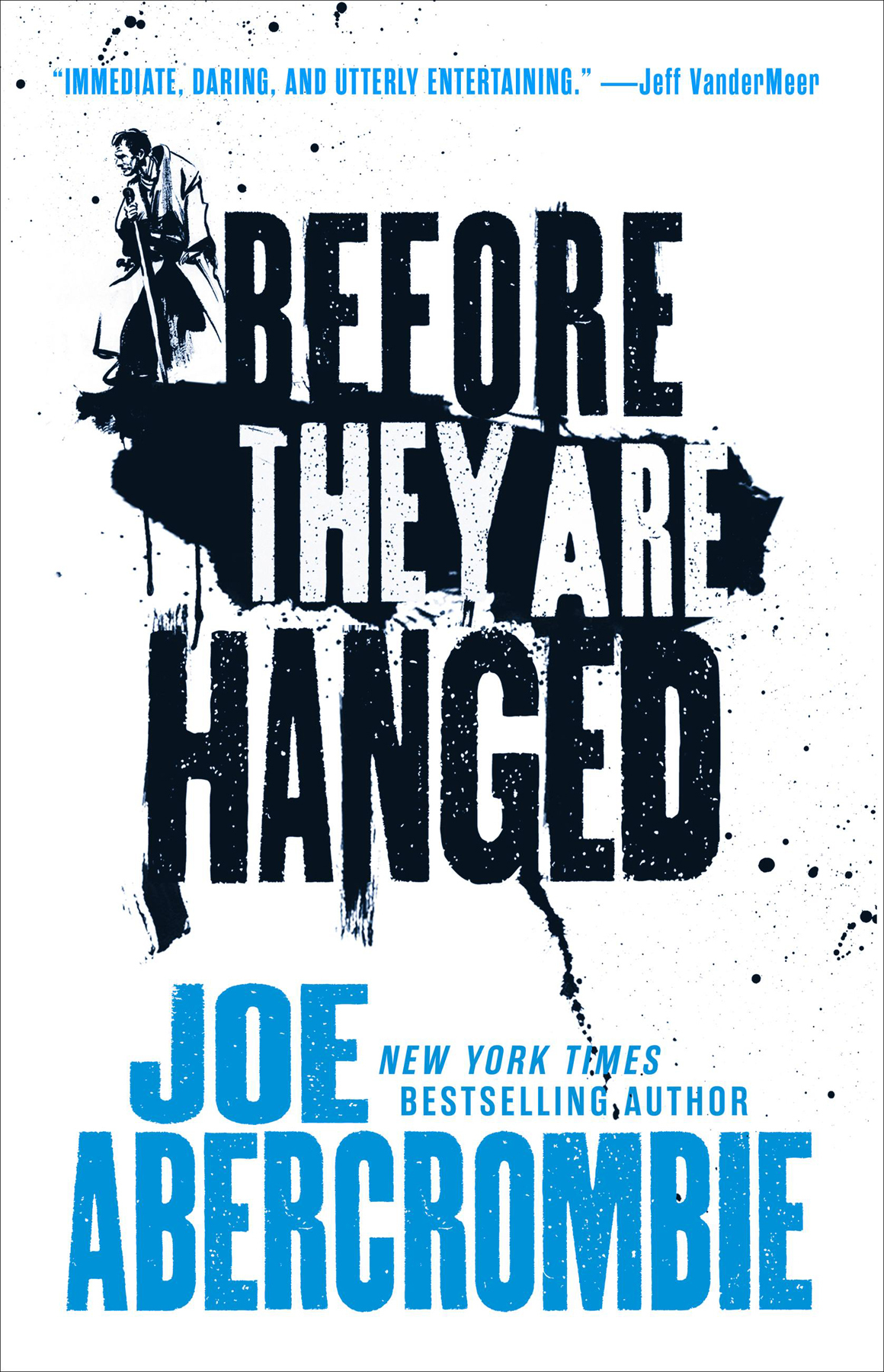 Before They Are Hanged: 2 (The First Law Trilogy)