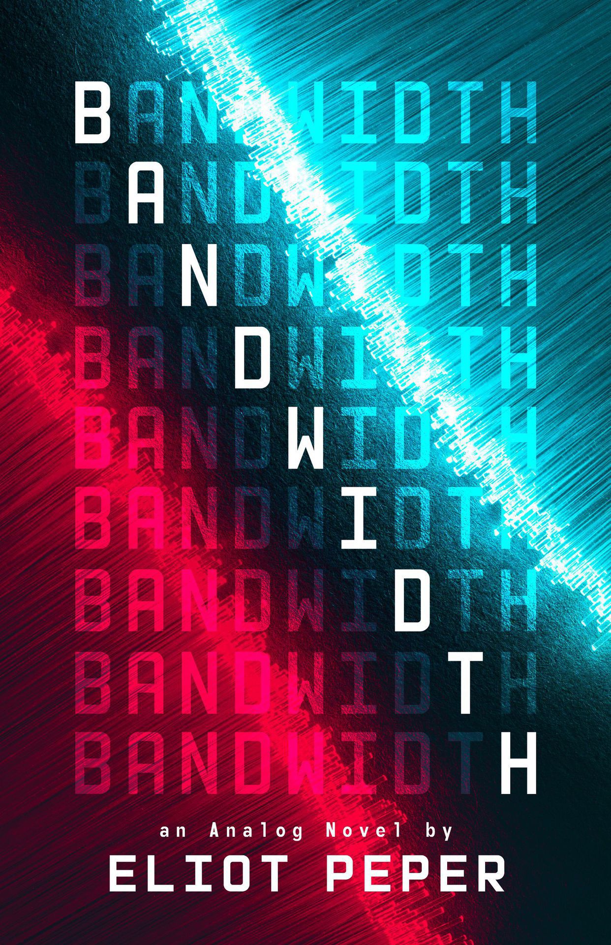 Bandwidth (An Analog Novel Book 1)