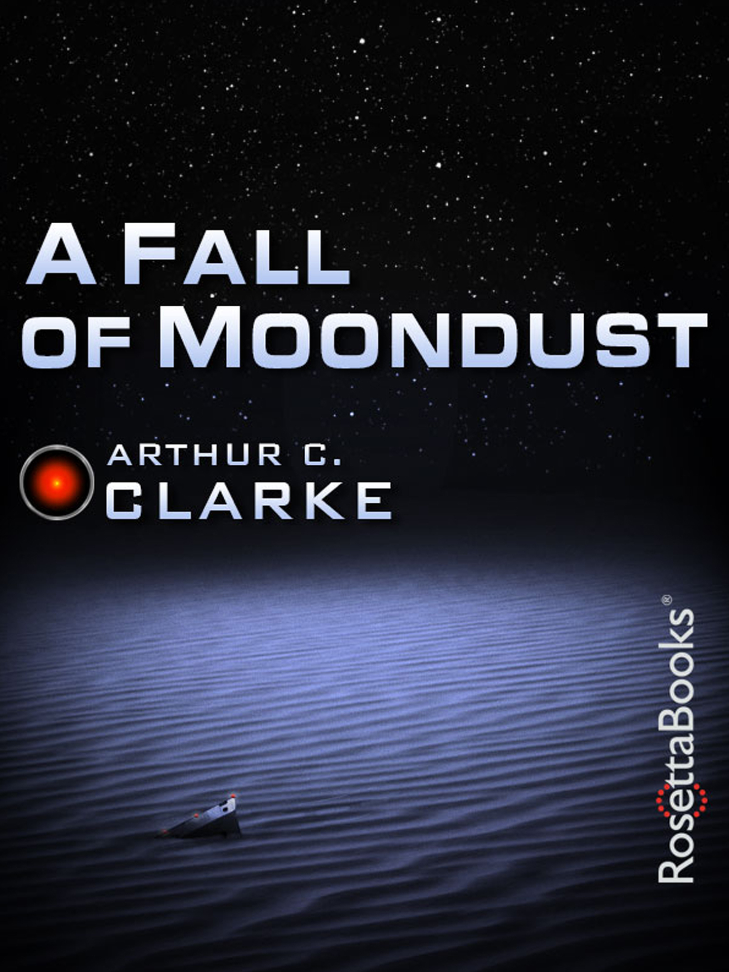 A Fall of Moondust (Arthur C. Clarke Collection)