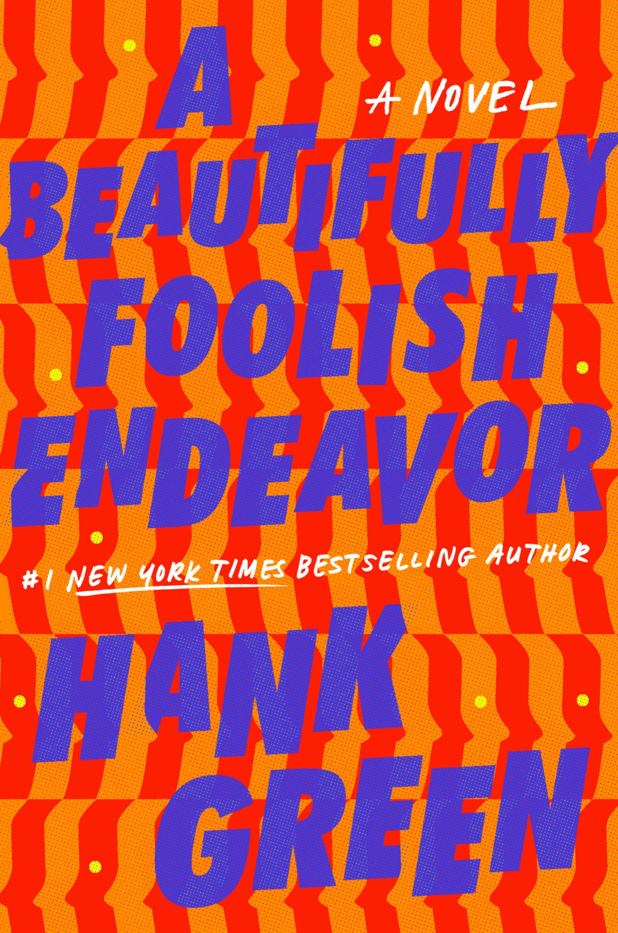A Beautifully Foolish Endeavor (The Carls)