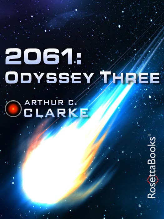 2061: Odyssey Three (Space Odyssey Series)