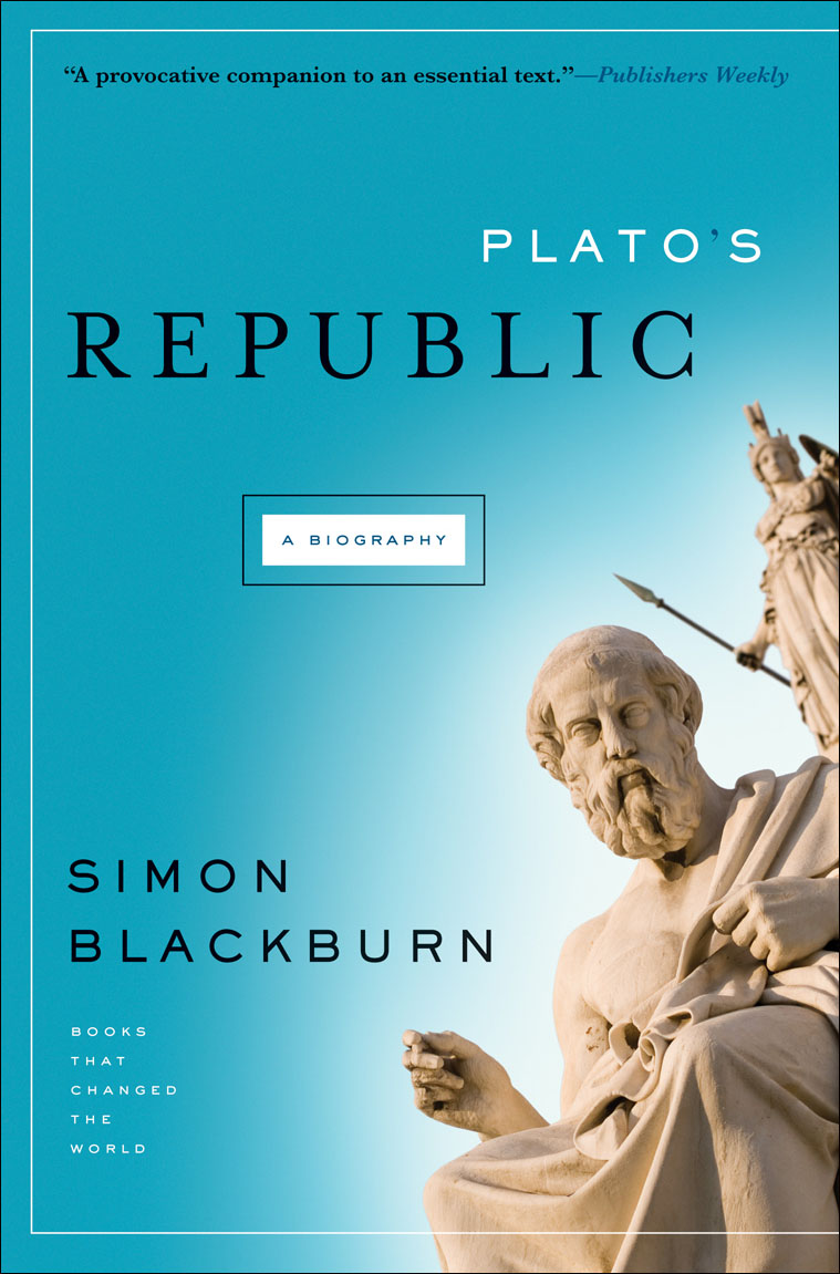 Plato’s Republic A Biography
