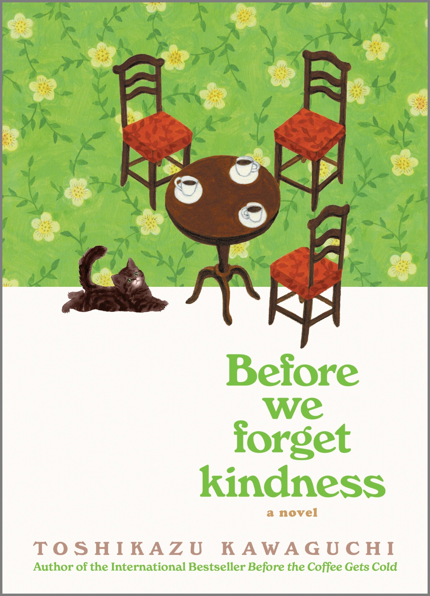 Before We Forget Kindness (Before the Coffee Gets Cold Series)